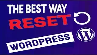 How to Reset your WordPress Site | wordpress mein kaise site reset karty hein
