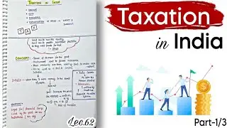 Taxation in India+Articles (Part1/3)|| Indian Economy|| Lec.62 || Handwritten notes || An Aspirant !