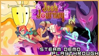 Josh Journey - Steam Demo Playthrough