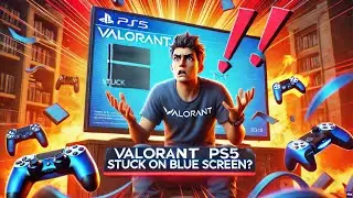 VALORANT PS5 STUCK ON LOADING SCREEN (Blue Colour with Music Playing) | Valorant PS5 Not Working PS4