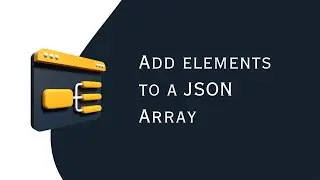 JavaScript Challenge – Add elements to a JSON Array