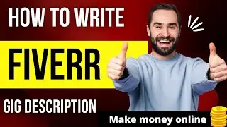 How to write fiverr gig description? | SEO optimized gig description | fiverr tips | fiverr tutorial