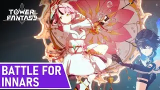 Tower of Fantasy 2.4 | The Battle for Innars Cutscene | Story Mission | Chapter 10 Cutscene