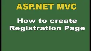 How to Create Registration Page in Asp.Net MVC | Learn Free Coding