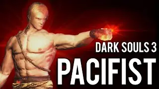 How to Pacifist Dark Souls 3