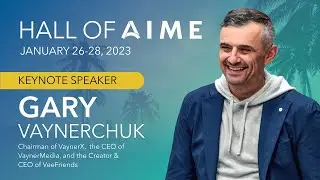 GaryVee Keynote Announcement (Hall of AIME 2023)