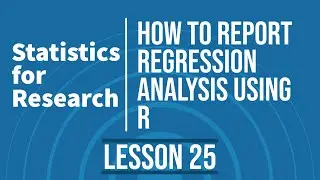 Statistics for Research - L25 | Report #Regression Analysis using #R