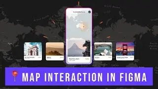 Build a fancy map interaction in Figma