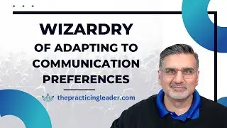 Wizardry of adapting to Communication Preferences!