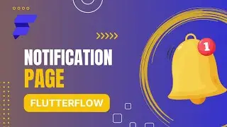 How to Setup Notification Page in @FlutterFlow - #Tutorial #beginners #2023