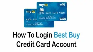 How to Login Best Buy Credit Card Account (2022) | BestBuy.com Credit Card Login