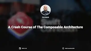 Swift Connection 2023 - Shai Mishali - A Crash Course of The Composable Architecture