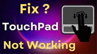 🔧 How To Fix Touchpad Windows 11 || Fix Touchpad Not Working 🤔