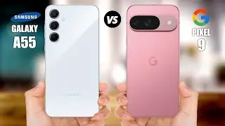 Samsung Galaxy A55 VS Google Pixel 9