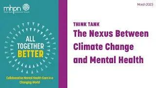 The Nexus Between Climate Change and Mental Health THINK TANK