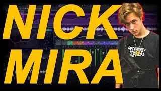 How To Produce Like Nick Mira | *Nick Mira Type Beat* | FL Studio Tutorial (2021)