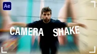 Crazy Camera Shake in After Effects