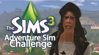 The Sims 3 Adventure Sim Challenge: Part 5 | Going Home