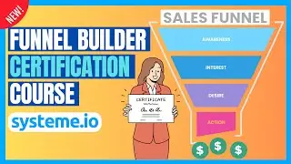 Systeme.io Funnel Builder Certification Program - New Course 2024