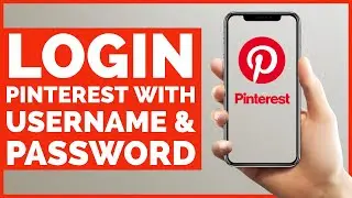 Pinterest Login Sign In: How to Login Pinterest with Username & Password in 2 Minutes?