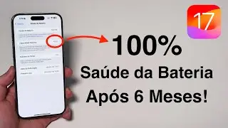 Saúde da Bateria do iPhone em 100% Após 6 MESES?!  Aprenda Como!!