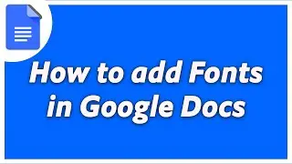 How To Add Fonts To Google Docs