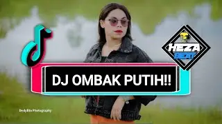 DJ OMBAK PUTIH VERSI NTT NONA FLOBAMORA MANIS MANIS SMUA REMIX TERBARU 2023((HEZA BEAT!!))