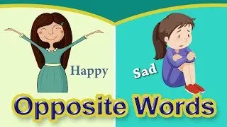 Opposites Words for Kids | Opposite Words | Opposite Words in English