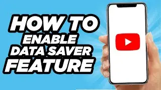 How To Enable YouTube App Data Saver Feature | Easy Method (2024)