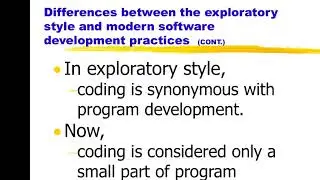 Difference between exploratory style and modern software practice