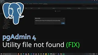 pgAdmin 4 - Utility file not found. Please correct the Binary Path in the Preferences dialog (FIX)