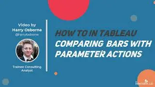 How to in Tableau in 5 mins:  Compare Bars with Parameter Actions