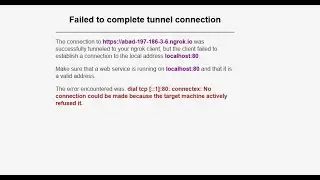 failed to complete tunnel connection  ngrok error fixed