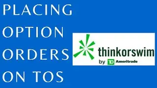 How to place Option Orders on TOS desktop Livestream