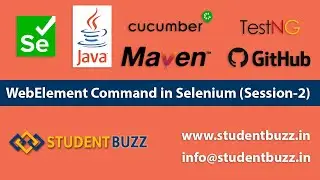 WebElement Command in Selenium (Session-2) || Web Elements & Element Locators || StudentBuzz