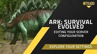 How to Configure Settings on an Ark: Survival Evolved Server 