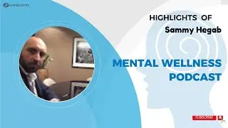 Highlights of Sammy Hegab on Mental Wellness with Presenter Tamkin Riaz #tamkinRiaz #sammyhergab