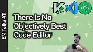 There Is No Objectively Best Code Editor