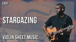 Violin Sheet Music: How to play Stargazing by Myles Smith