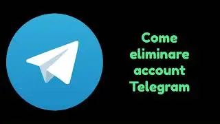 Come Eliminare un account Telegram 2025
