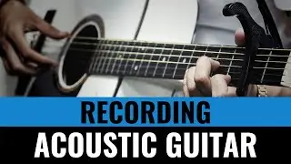 Recording Acoustic Guitar at Home – THE FOOLPROOF WAY – ToughTones.com