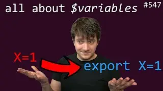 shell vs environment variables (and env, export, etc.) (intermediate) anthony explains #547