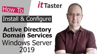 Active Directory Domain Services Installation & Configuration - Windows Server 2019