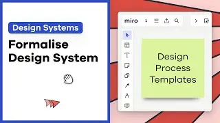 How to Formalize Design Systems for Improved Collaboration | Step-by-Step Guide | ex-Miro designer 🚀