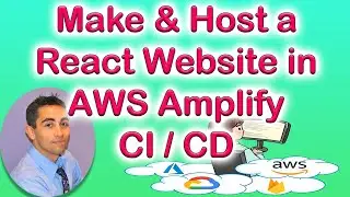 TUTORIAL - Create A ReactJS Site & Deploy it on AWS Amplify with CI/CD