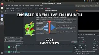 INSTALL KDEN LIVE IN UBUNTU | 2021|
