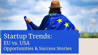 Start Up Trends in Europe and USA | Opportunities for Job Seekers and Entrepreneurs | Farrukh Dall