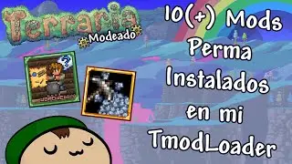 [Terraria] 10+ Mods Complementarios Perma-instalados en mi TmodLoader