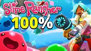 I Played 100% of Slime Rancher