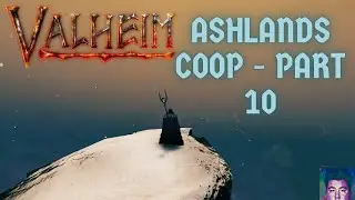 Valheim Ashlands Coop Episode 10 -  The Search For Iron